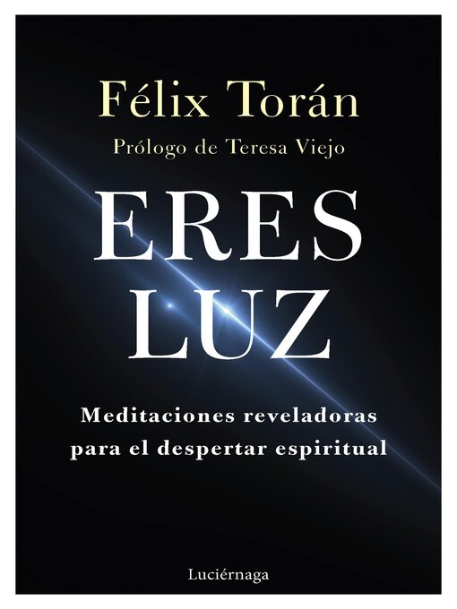 Title details for Eres luz by Félix Torán Martí - Available